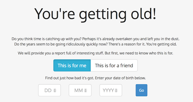 Youregettingold